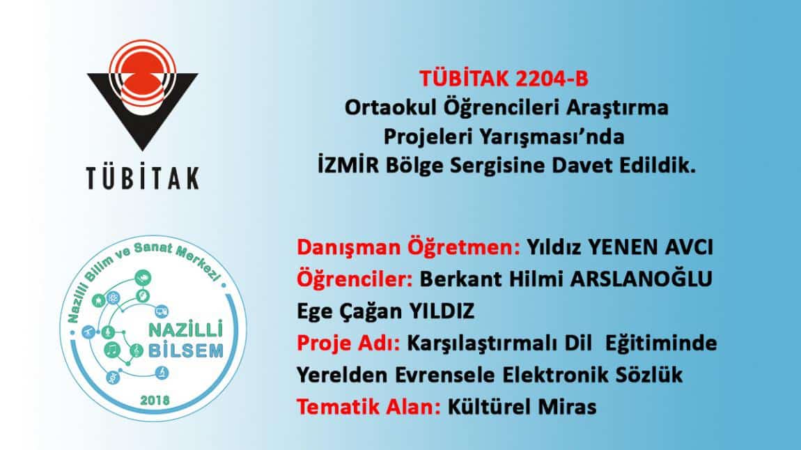 TÜBİTAK 2204-B Ortaokul Öğrencileri Araştırma Projeleri Yarışması İzmir Bölge Sergisindeyiz